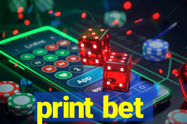 print bet